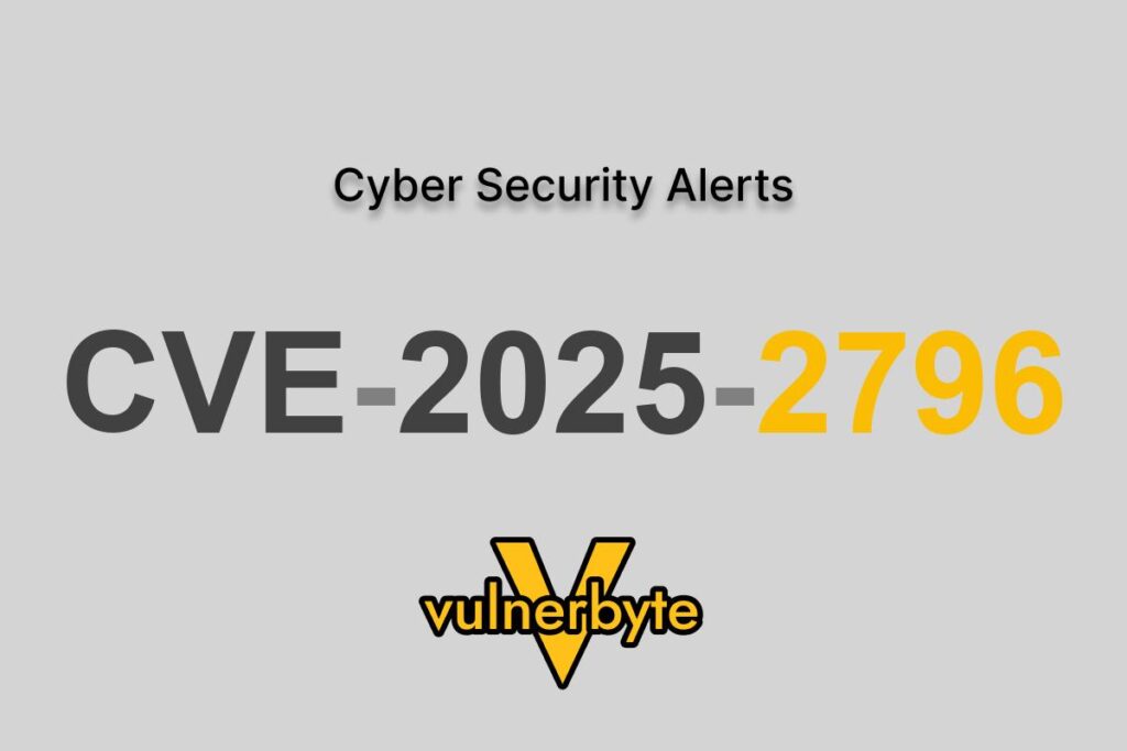هشدار سایبری CVE-2025-2796