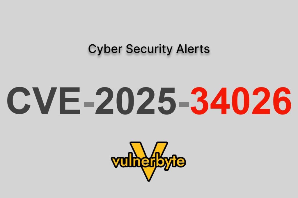 هشدار سایبری CVE-2025-34026