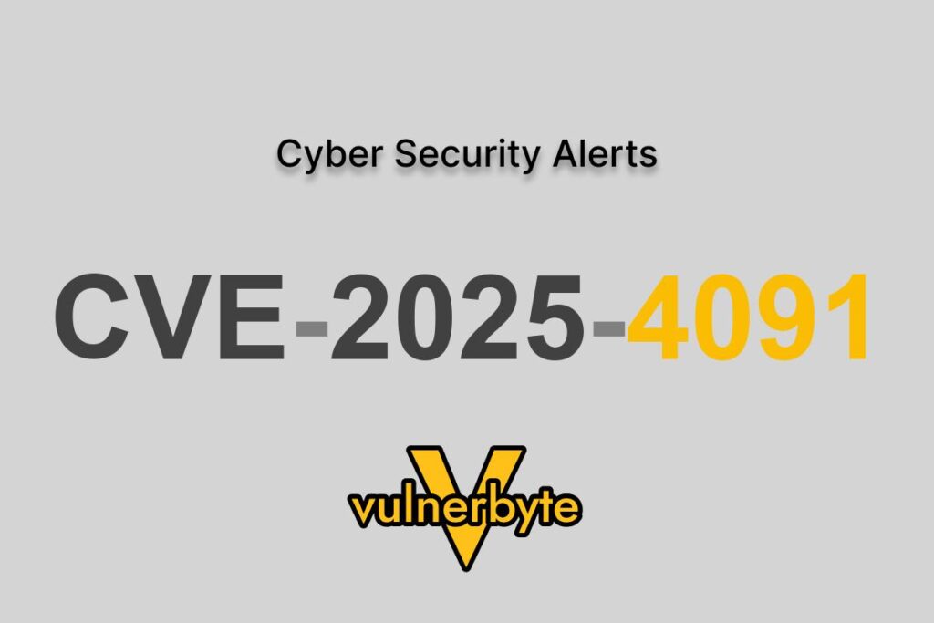 هشدار سایبری CVE-2025-4091