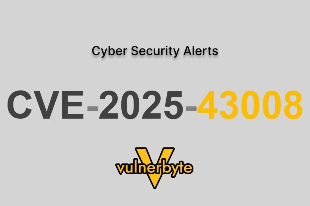 هشدار سایبری CVE-2025-43008