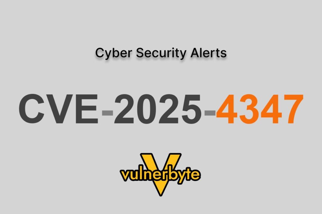 هشدار سایبری CVE-2025-4347
