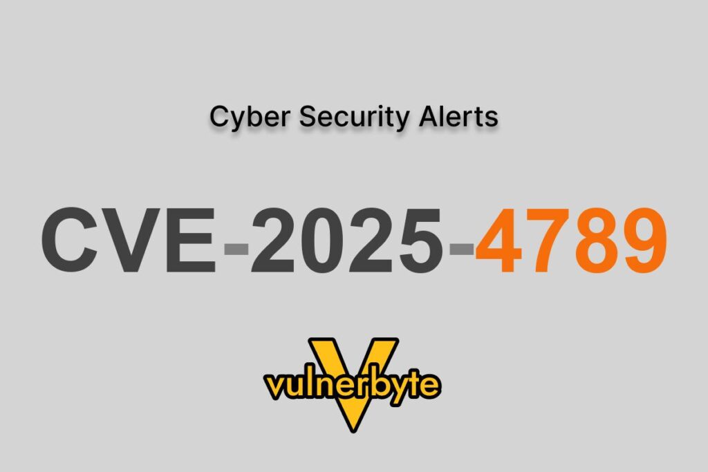 هشدار سایبری CVE-2025-4789