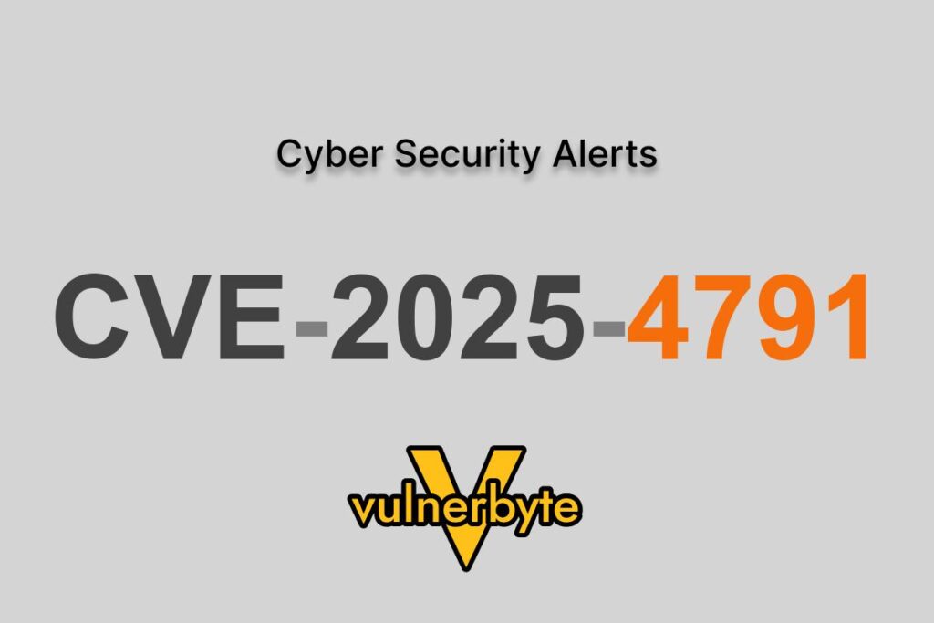 هشدار سایبری CVE-2025-4791