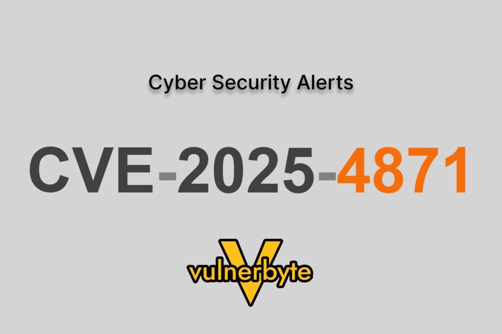 هشدار سایبری CVE-2025-4871