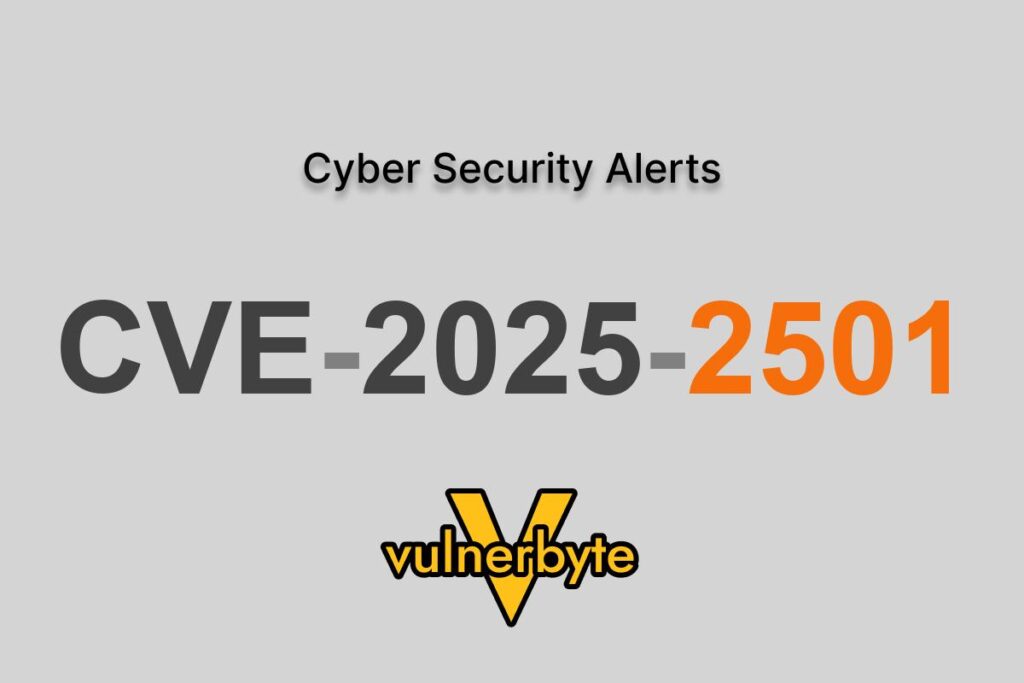 هشدار سایبری CVE-2025-2501