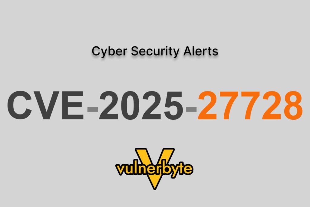 هشدار سایبری CVE-2025-27728