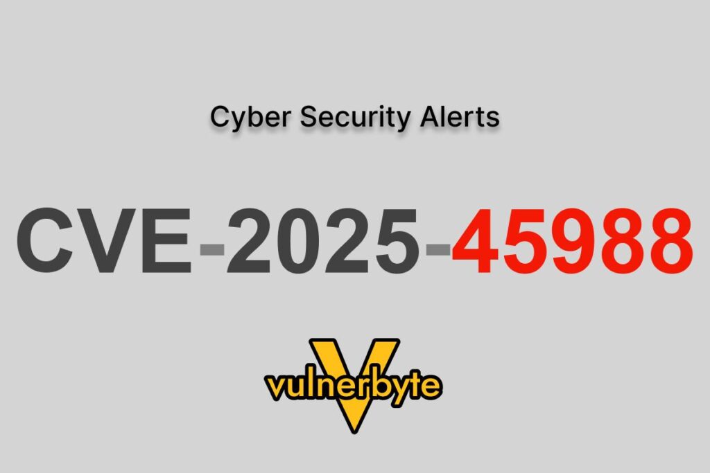 هشدار سایبری CVE-2025-45988