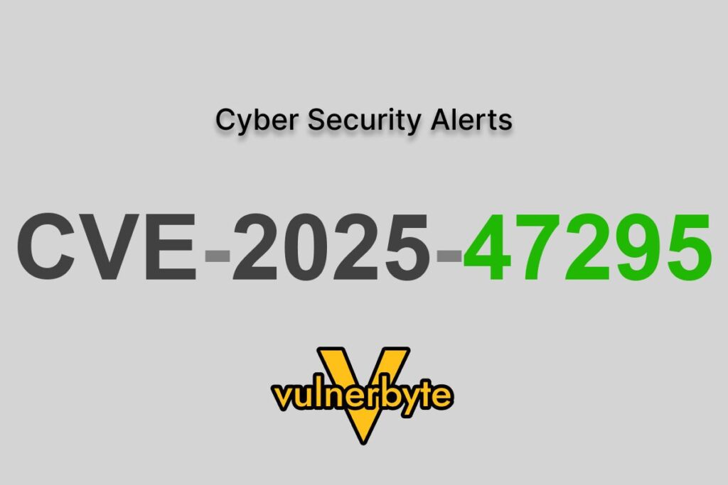هشدار سایبری CVE-2025-47295