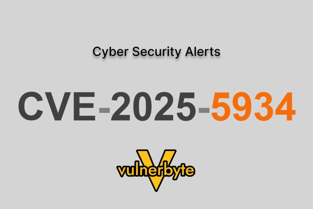 هشدار سایبری CVE-2025-5934
