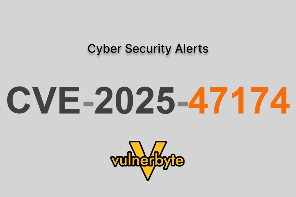 هشدار سایبری CVE-2025-47174
