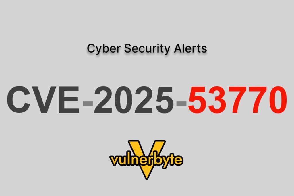 هشدار سایبری CVE-2025-53770