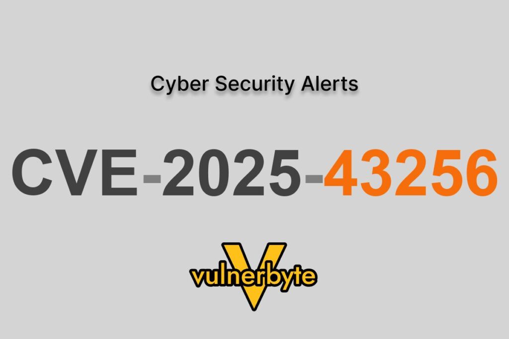 هشدار سایبری CVE-2025-43256