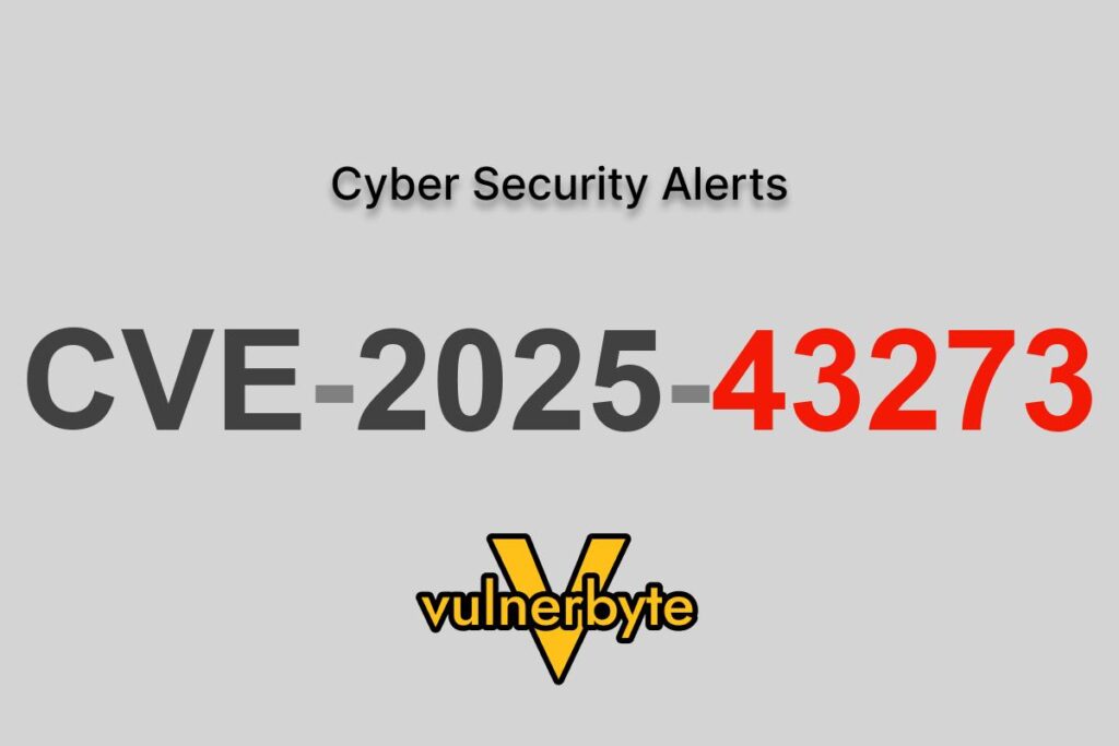 هشدار سایبری CVE-2025-43273