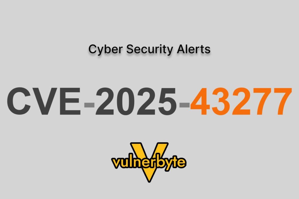 هشدار سایبری CVE-2025-43277