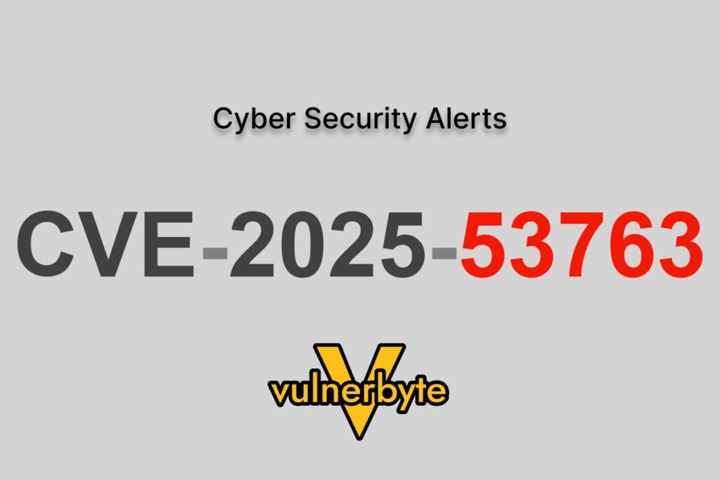 هشدار سایبری CVE-2025-53763