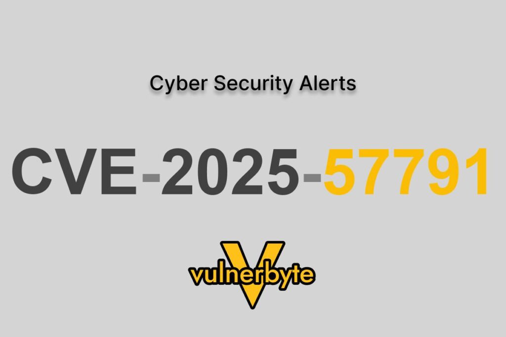 هشدار سایبری CVE-2025-57791