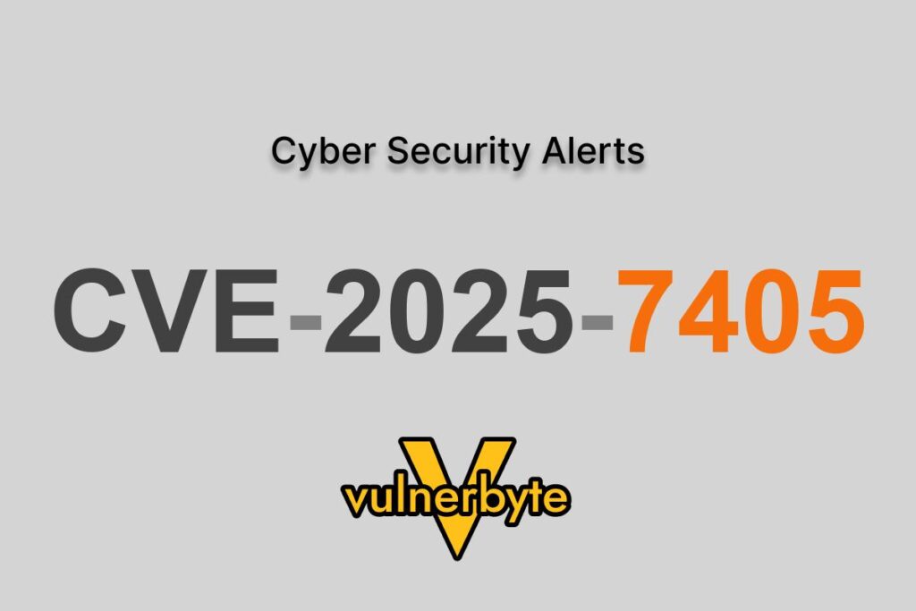 هشدار سایبری CVE-2025-7405