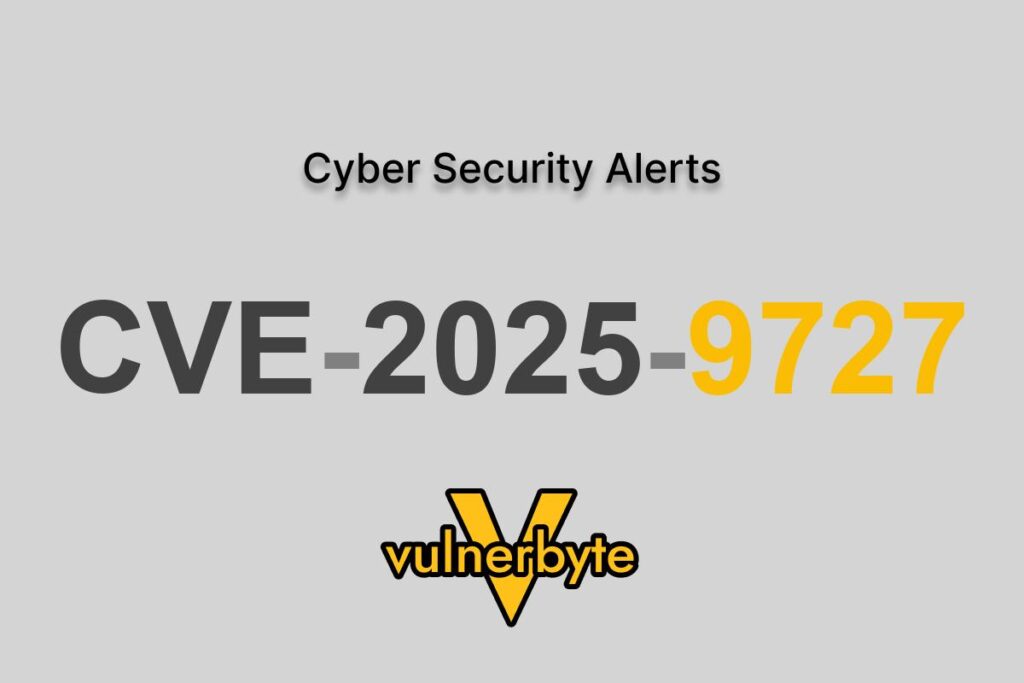 هشدار سایبری CVE-2025-9727