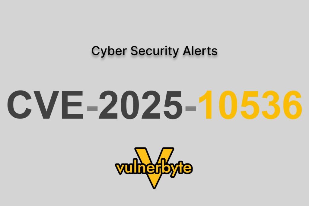 هشدار سایبری CVE-2025-10536