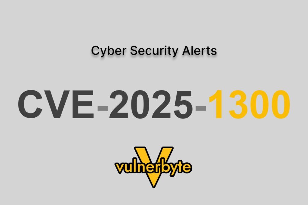 هشدار سایبری CVE-2025-1300