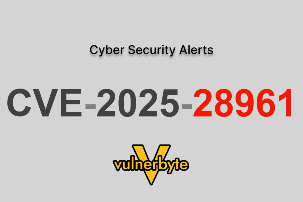 هشدار سایبری CVE-2025-28961