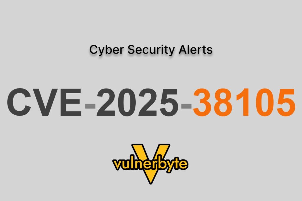 هشدار سایبری CVE-2025-38105
