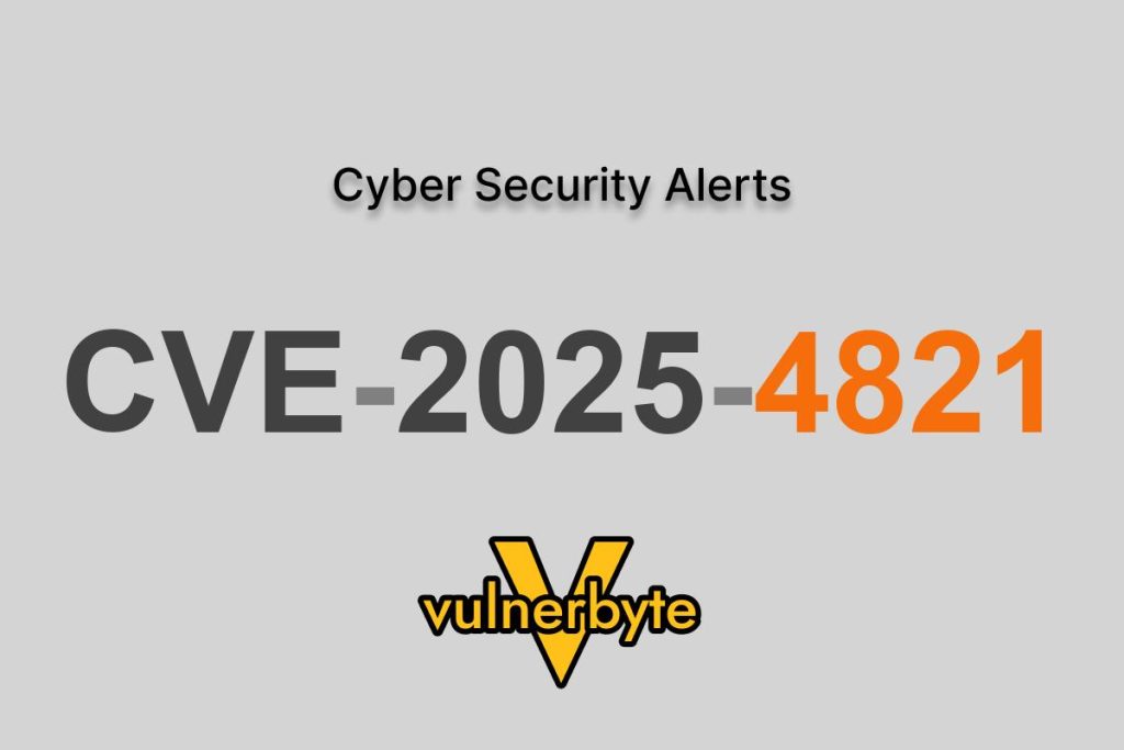 هشدار سایبری CVE-2025-4821