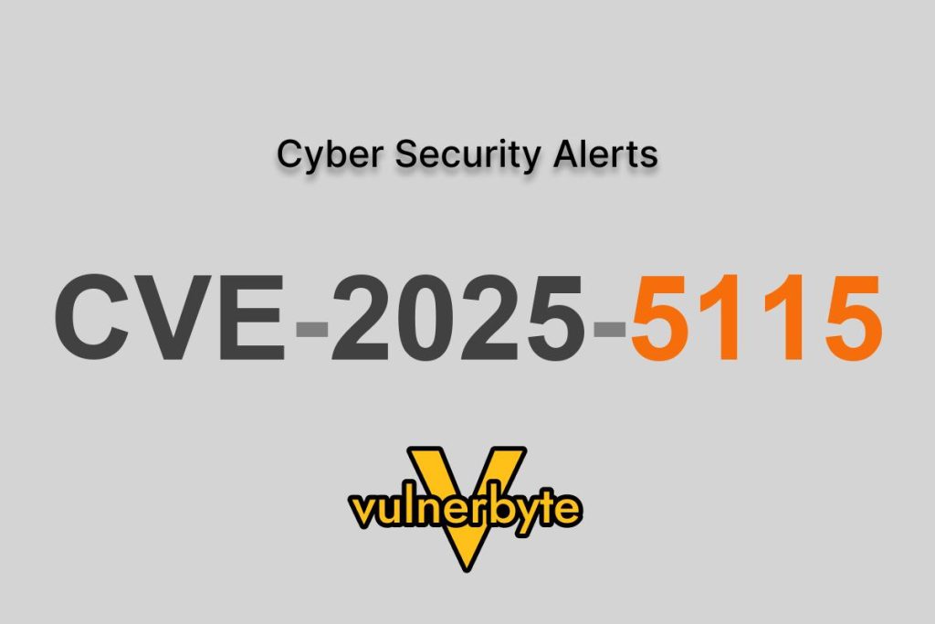 هشدار سایبری CVE-2025-5115