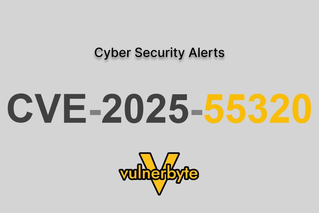 هشدار سایبری CVE-2025-55320