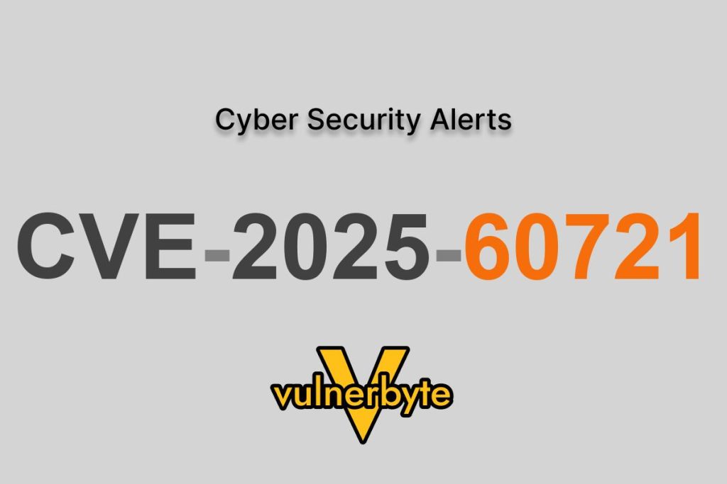 هشدار سایبری CVE-2025-60721