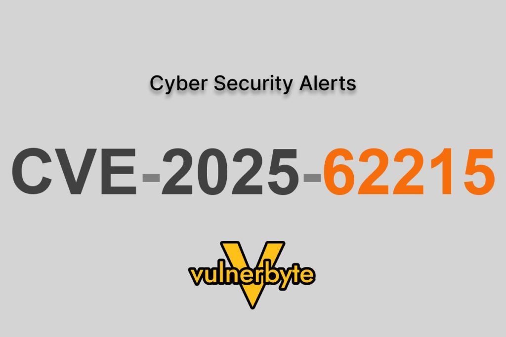 هشدار سایبری CVE-2025-62215