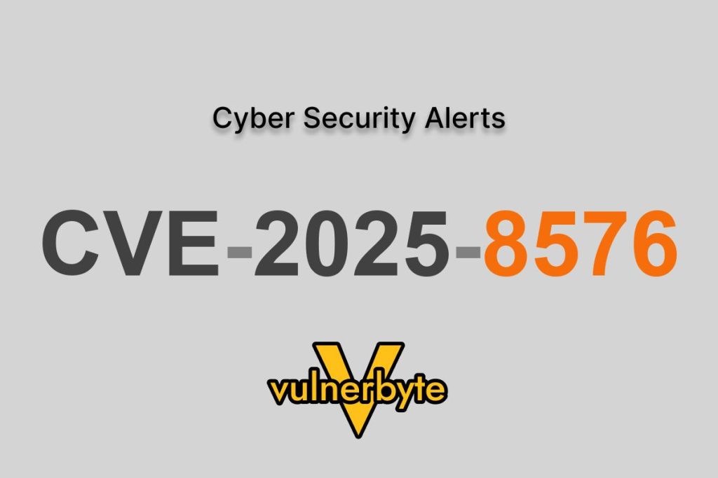 هشدار سایبری CVE-2025-8576