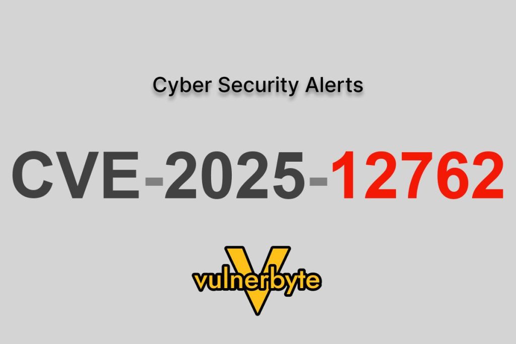 هشدار سایبری CVE-2025-12762