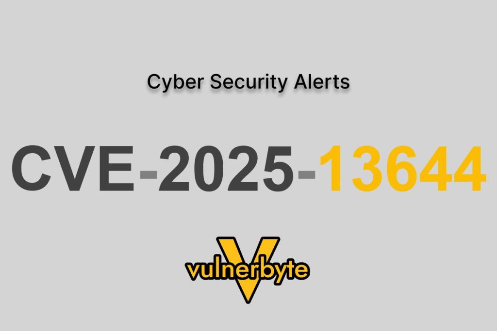 هشدار سایبری CVE-2025-13644