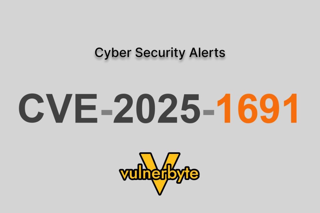 هشدار سایبری CVE-2025-1691