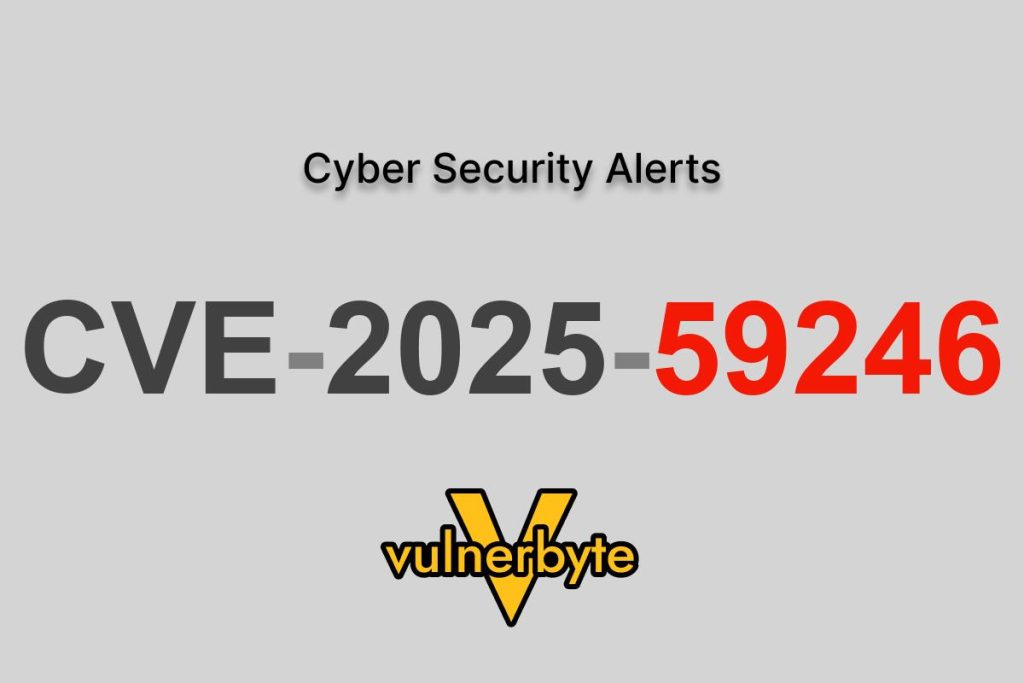 هشدار سایبری CVE-2025-59246
