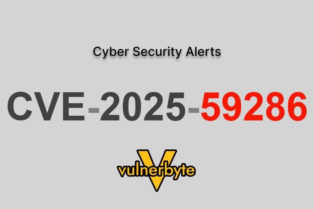هشدار سایبری CVE-2025-59286