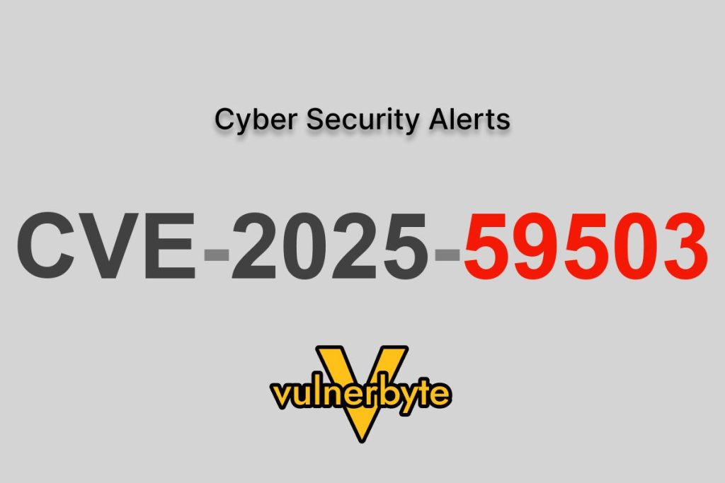 هشدار سایبری CVE-2025-59503