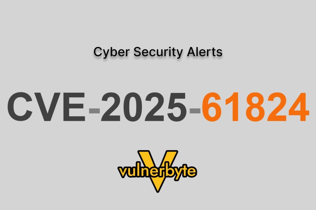 هشدار سایبری CVE-2025-61824