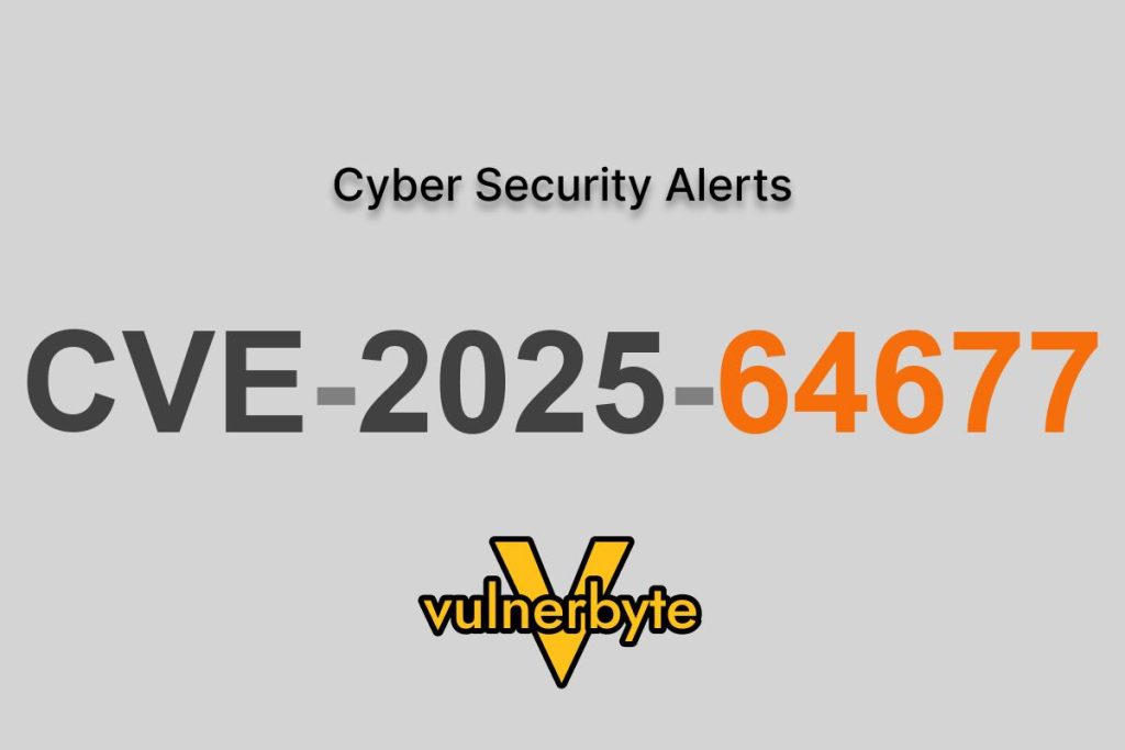هشدار سایبری CVE-2025-64677