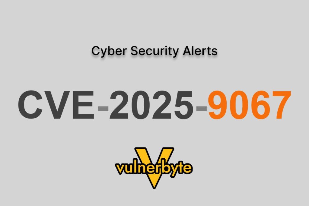 هشدار سایبری CVE-2025-9067